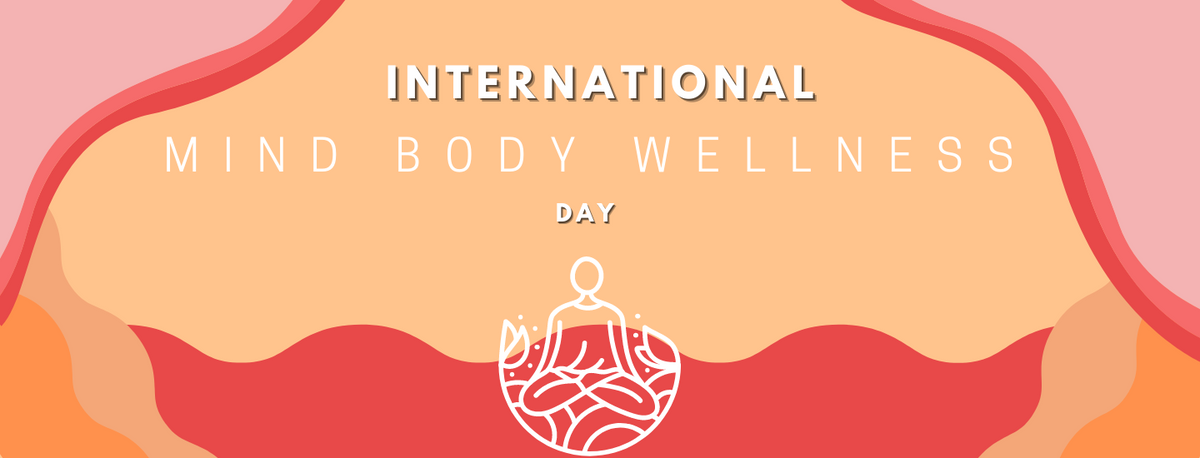 International Mind Body Wellness Day - 8 FREE Ways to Celebrate This Y –  World Fitness