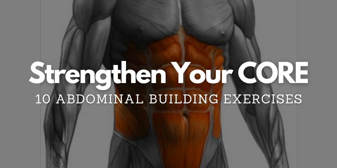 core muscle anatomy with text strengthen your core and 10 abdominal exercises