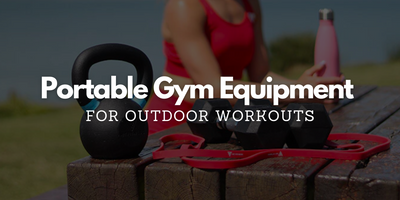 Unleash Your Summer Shred: Portable Gym Equipment for Outdoor Workouts
