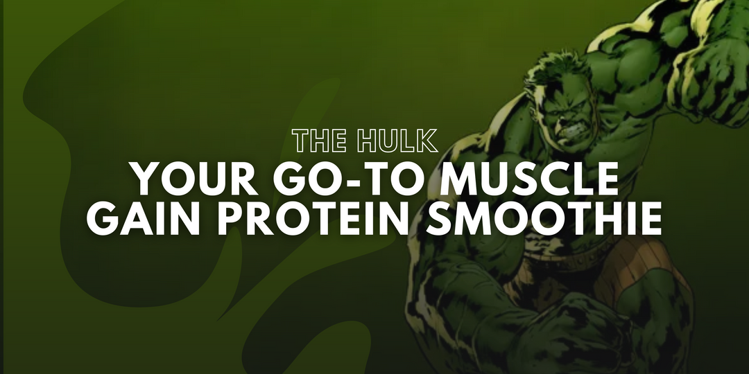 Muscle gain protein smoothie recipe banner inspired by Hulk for high-protein fitness nutrition