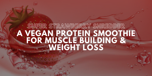 Vegan strawberry protein smoothie for muscle building and weight loss nutrition