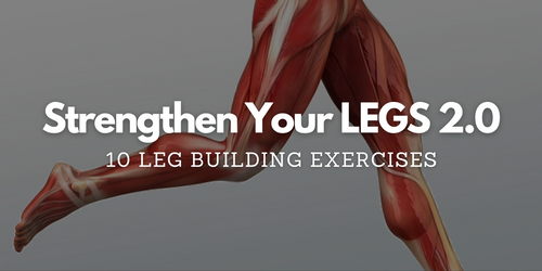 10 Different Exercises to Strengthen Your Leg Muscles