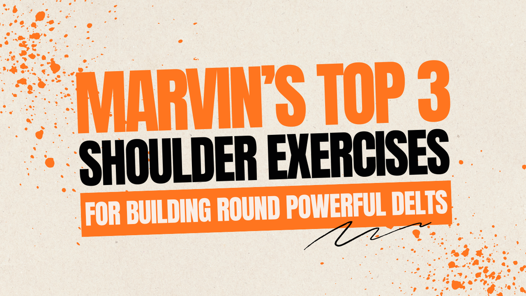 Bold graphic banner reading “Marvin’s Top 3 Shoulder Exercises for Building Round Powerful Delts” in large orange and black text, with paint splatter accents on a light textured background.