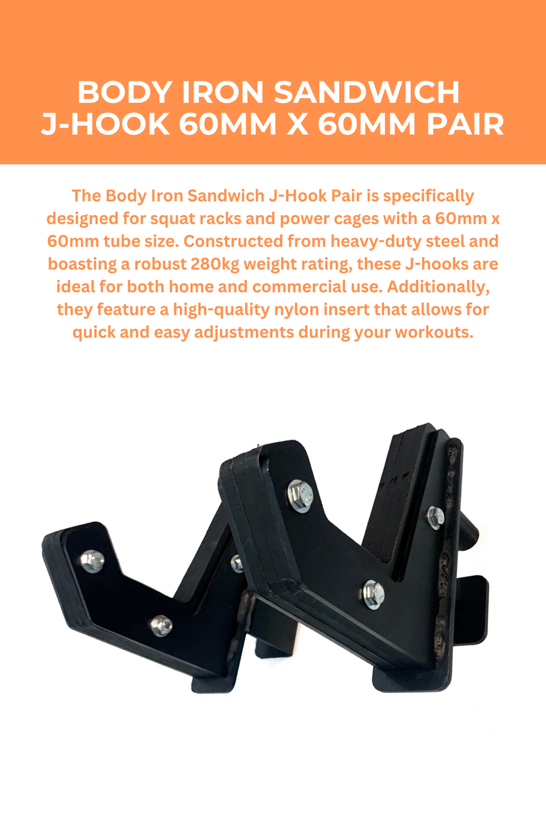 Body Iron Sandwich J-Hook 60mm x 60mm Pair